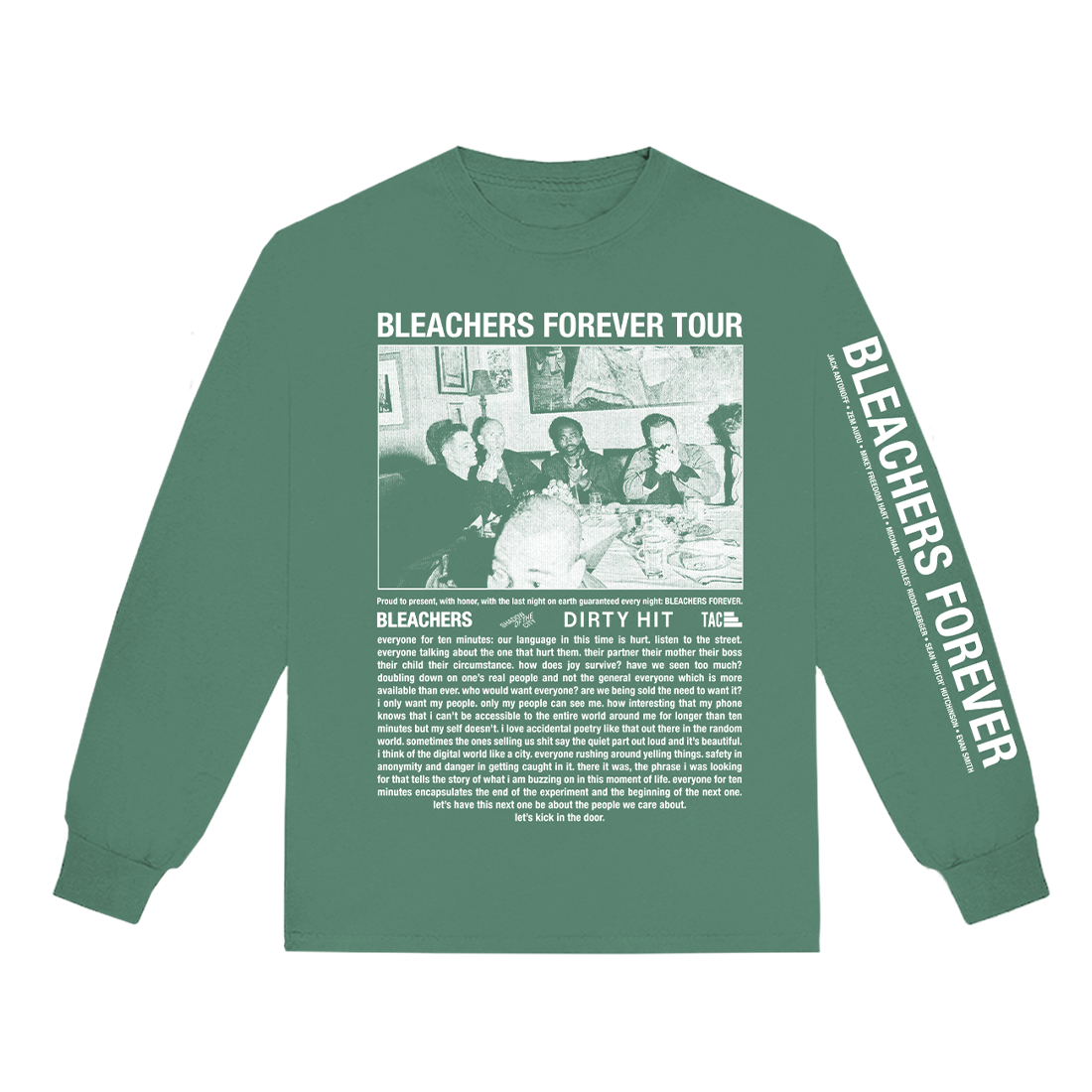 EVERYONE FOR TEN MINUTES GREEN LONG SLEEVE